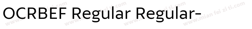OCRBEF Regular Regular字体转换